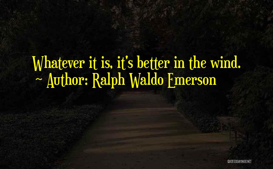 Bikers Quotes By Ralph Waldo Emerson