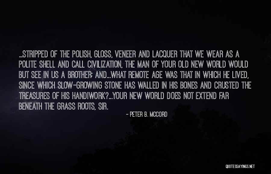 Bikeways Of Largo Quotes By Peter B. McCord Bikeways Of Largo Quotes By Peter B. McCord