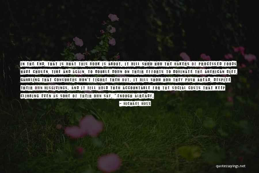 Bikies Attack Quotes By Michael Moss Bikies Attack Quotes By Michael Moss
