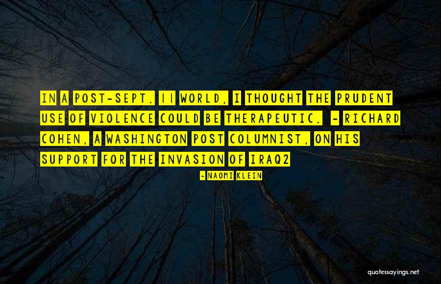 Bikies Attack Quotes By Naomi Klein Bikies Attack Quotes By Naomi Klein
