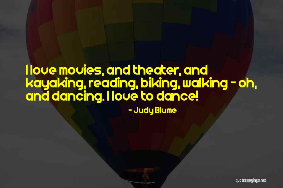 Biking Love Quotes By Judy Blume Biking Love Quotes By Judy Blume