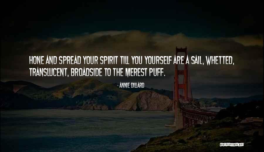 Biking Wanderlust Quotes By Annie Dillard Biking Wanderlust Quotes By Annie Dillard