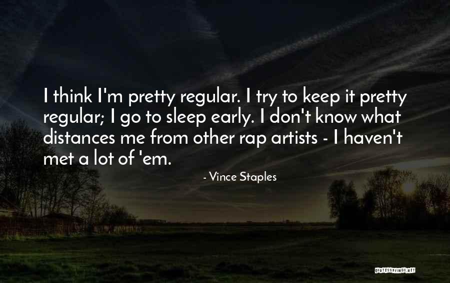 Biking With Husband Quotes By Vince Staples Biking With Husband Quotes By Vince Staples