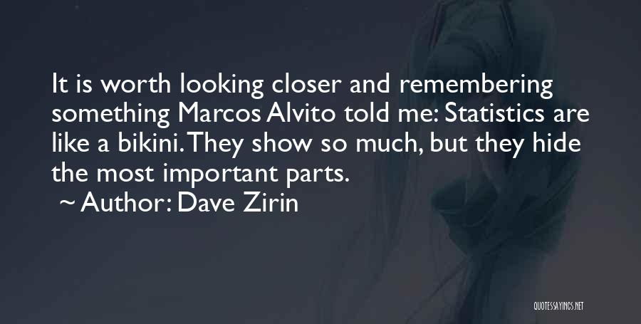 Bikini Quotes By Dave Zirin