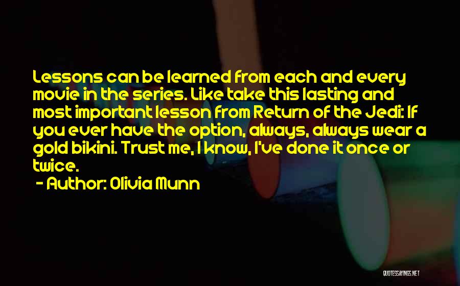 Bikini Quotes By Olivia Munn