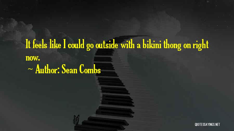 Bikini Quotes By Sean Combs