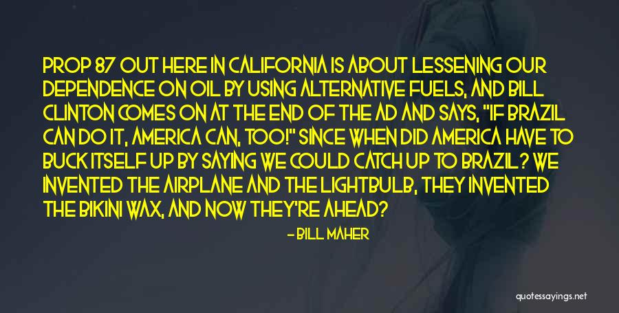 Bikini Wax Quotes By Bill Maher