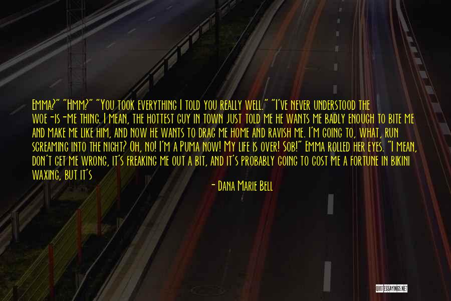 Bikini Wax Quotes By Dana Marie Bell Bikini Wax Quotes By Dana Marie Bell