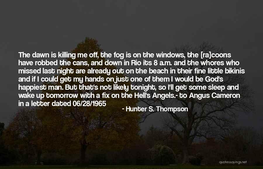 Bikinis Beach Quotes By Hunter S. Thompson Bikinis Beach Quotes By Hunter S. Thompson