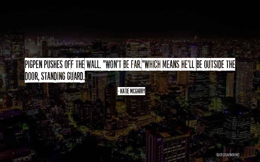 Bikiya Graham Douglass Parent Quotes By Katie McGarry Bikiya Graham Douglass Parent Quotes By Katie McGarry