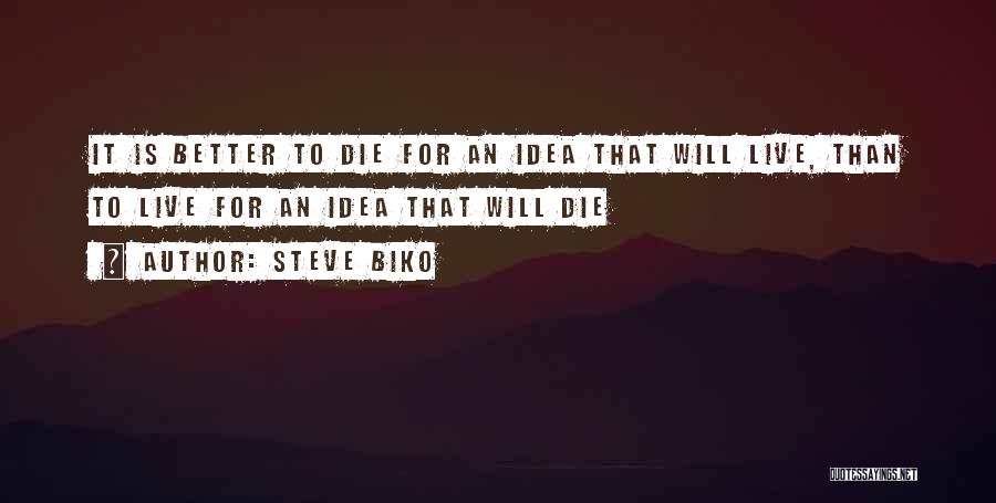 Biko Quotes By Steve Biko