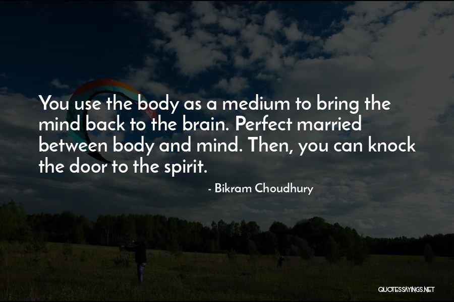 Bikram Choudhury Quotes 1266187