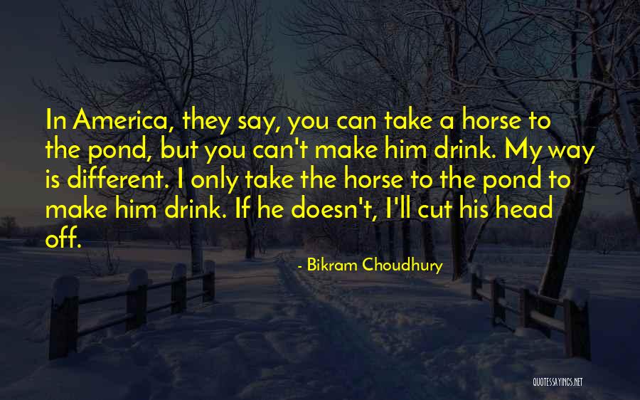 Bikram Choudhury Quotes 1407478