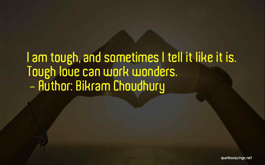 Bikram Choudhury Quotes 1446892