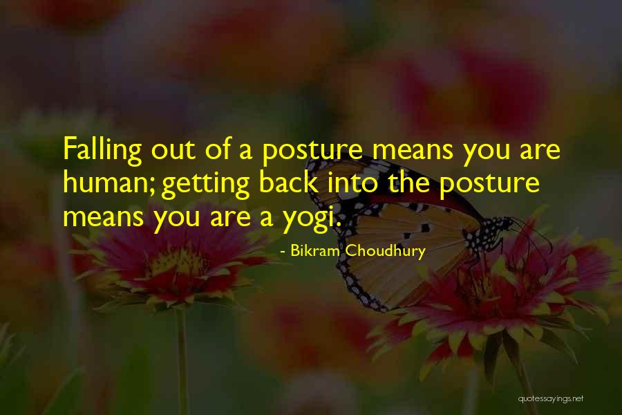 Bikram Choudhury Quotes 435604