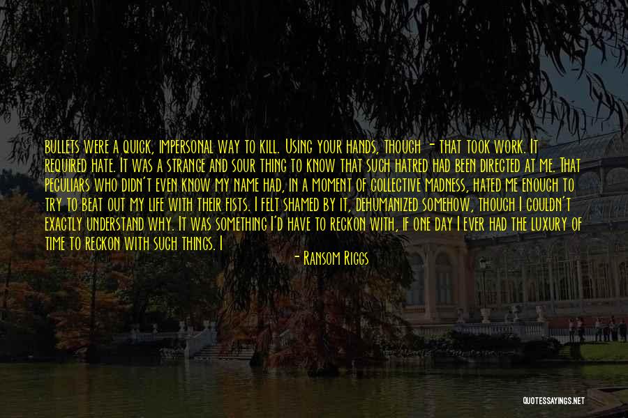 Bikramjeet Kanwarpals Birthplace Quotes By Ransom Riggs Bikramjeet Kanwarpals Birthplace Quotes By Ransom Riggs