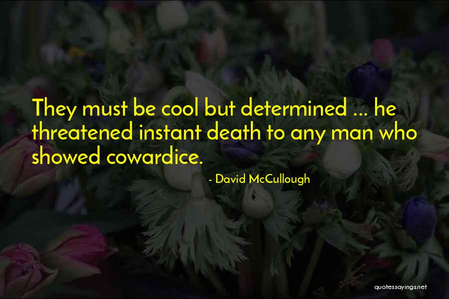 Bikrams Guru Quotes By David McCullough Bikrams Guru Quotes By David McCullough