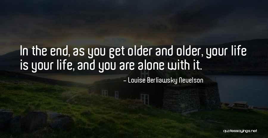 Bikrams Guru Quotes By Louise Berliawsky Nevelson Bikrams Guru Quotes By Louise Berliawsky Nevelson
