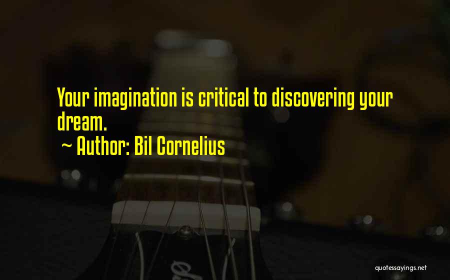 Bil Cornelius Quotes 2101544