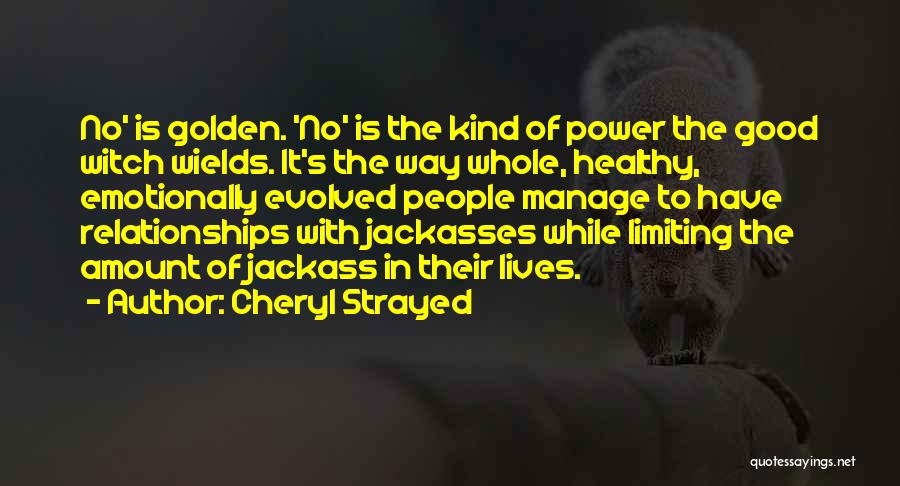Bila Nak Kahwin Quotes By Cheryl Strayed