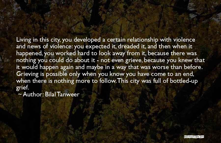 Bilal Tanweer Quotes 1012007