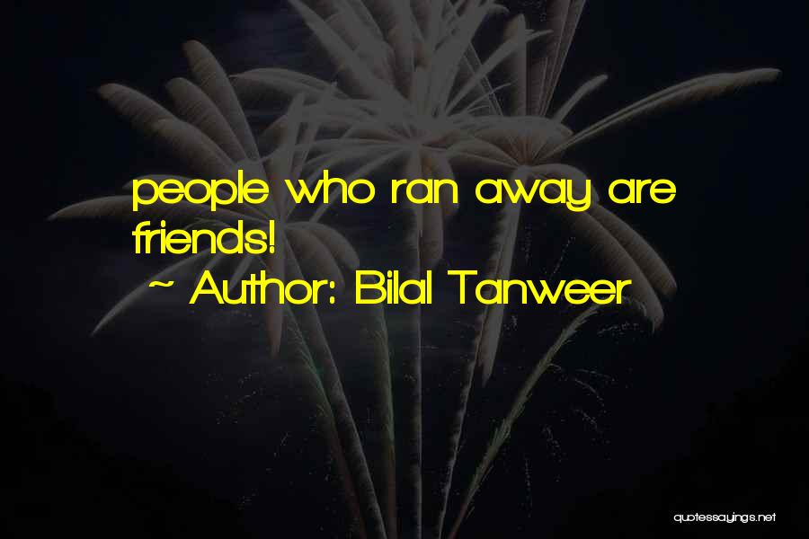 Bilal Tanweer Quotes 1180418