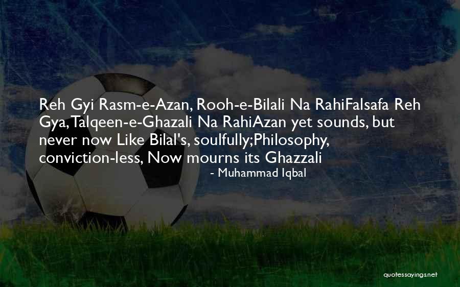 Bilali Muhammad Quotes By Muhammad Iqbal Bilali Muhammad Quotes By Muhammad Iqbal