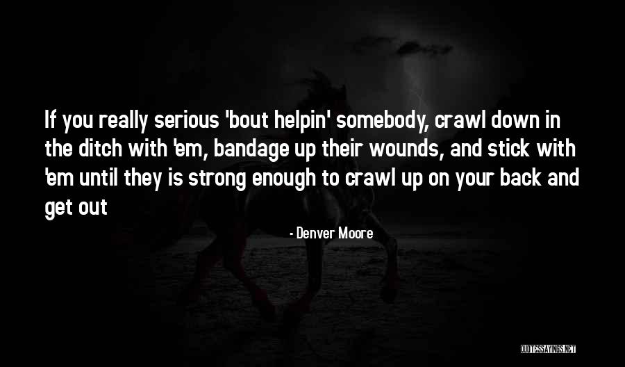 Bilancioni Men Quotes By Denver Moore Bilancioni Men Quotes By Denver Moore