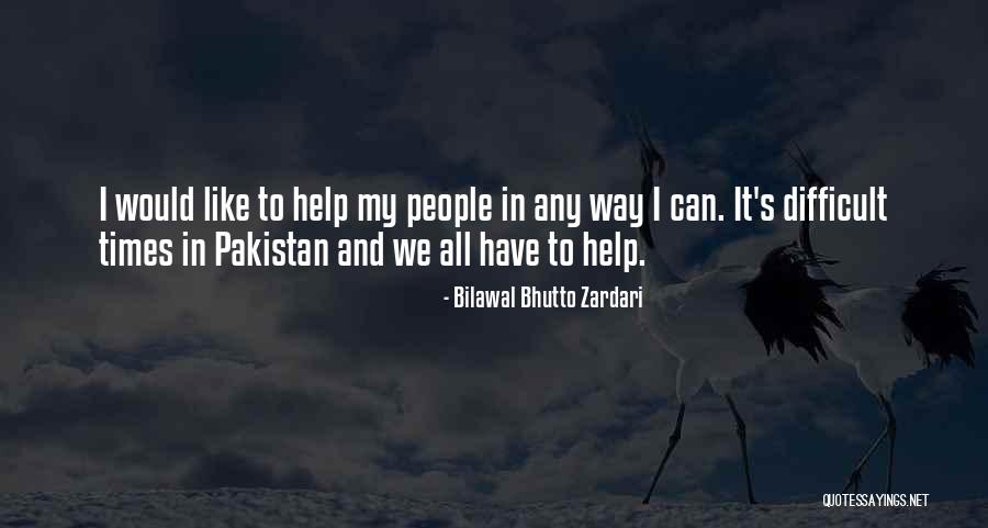 Bilawal Bhutto Zardari Quotes 1191220