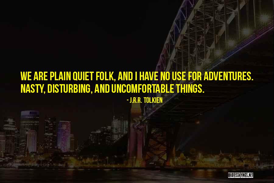 Bilbo Baggins In The Hobbit Quotes By J.R.R. Tolkien Bilbo Baggins In The Hobbit Quotes By J.R.R. Tolkien