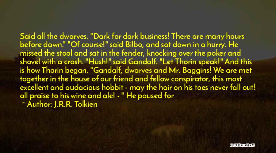 Bilbo Baggins Quotes By J.R.R. Tolkien