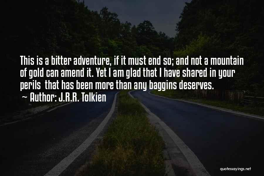 Bilbo Baggins Quotes By J.R.R. Tolkien