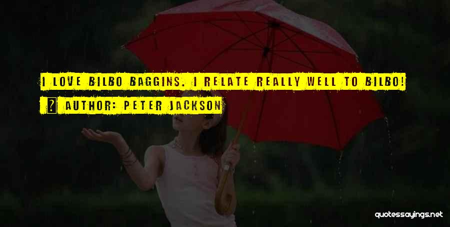 Bilbo Baggins Quotes By Peter Jackson