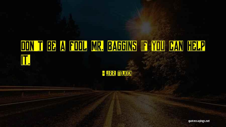 Bilbo Baggins The Hobbit Quotes By J.R.R. Tolkien