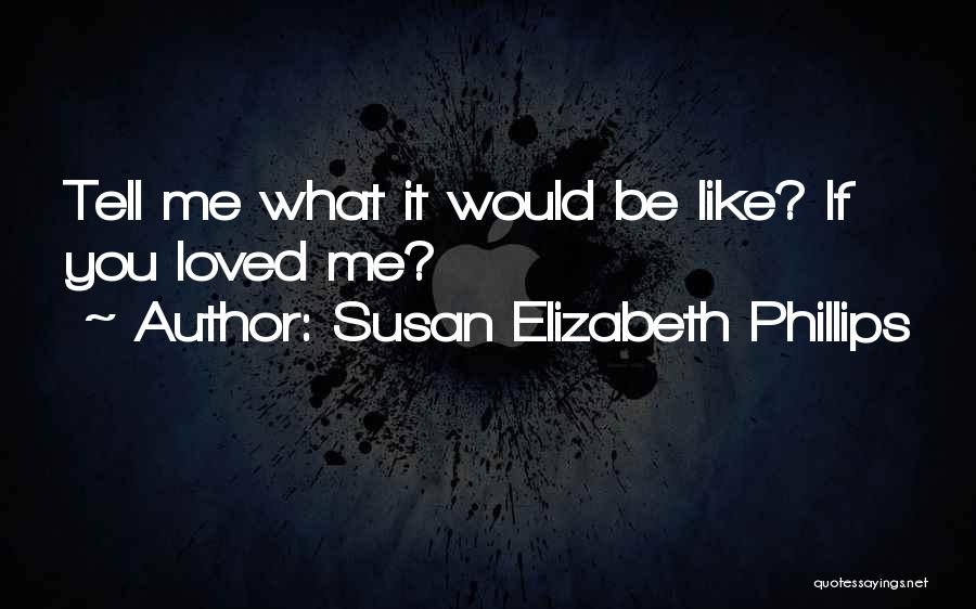 Bilbrew Library Quotes By Susan Elizabeth Phillips