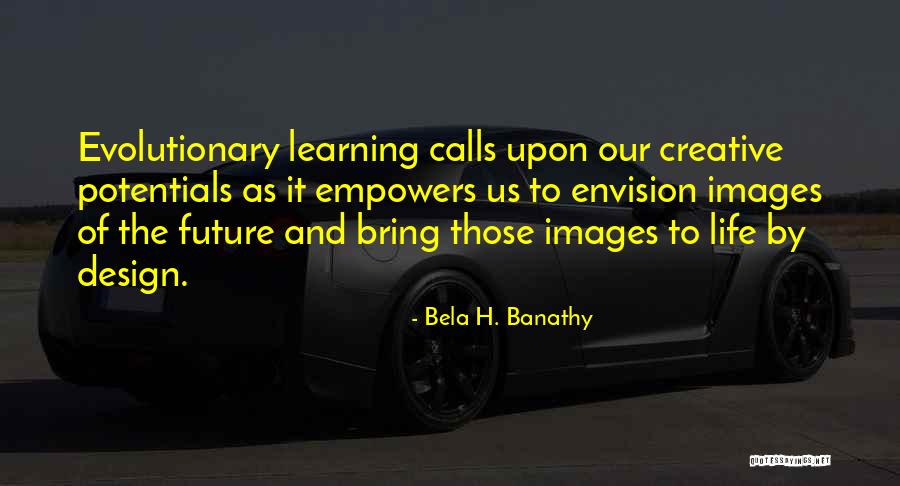 Bildad Pronunciation Quotes By Bela H. Banathy Bildad Pronunciation Quotes By Bela H. Banathy