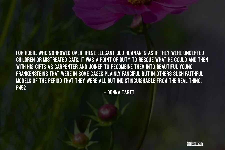 Bildad Pronunciation Quotes By Donna Tartt Bildad Pronunciation Quotes By Donna Tartt