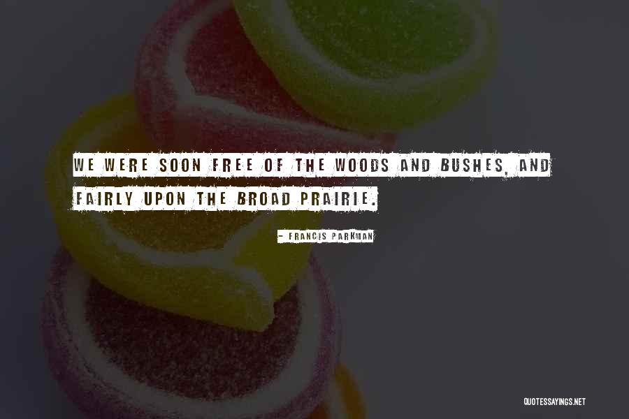 Bildirim Engelleme Quotes By Francis Parkman Bildirim Engelleme Quotes By Francis Parkman
