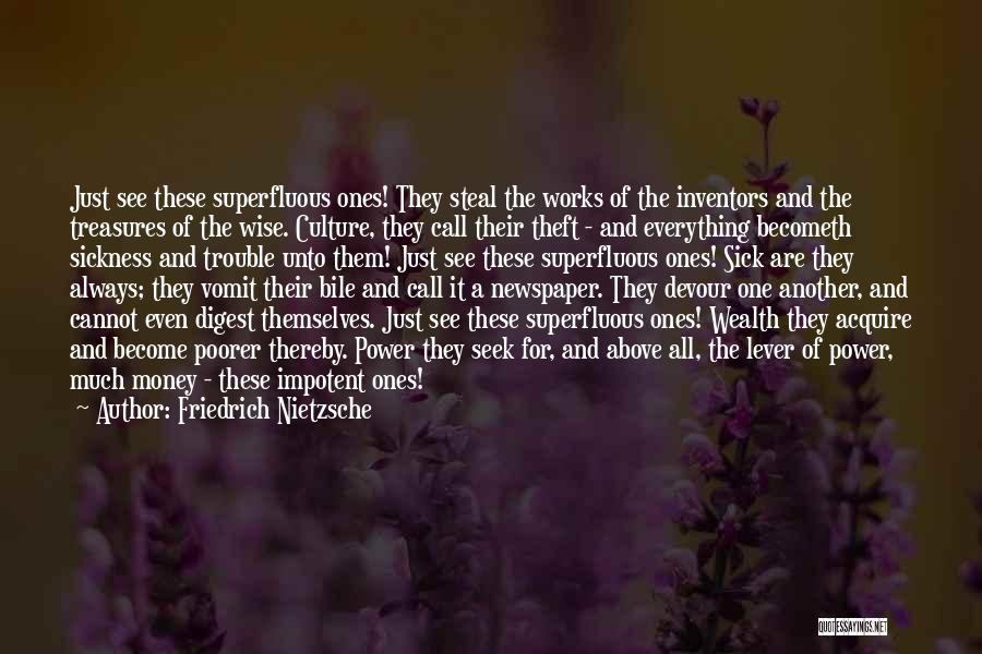 Bile Quotes By Friedrich Nietzsche