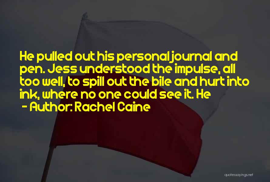 Bile Quotes By Rachel Caine