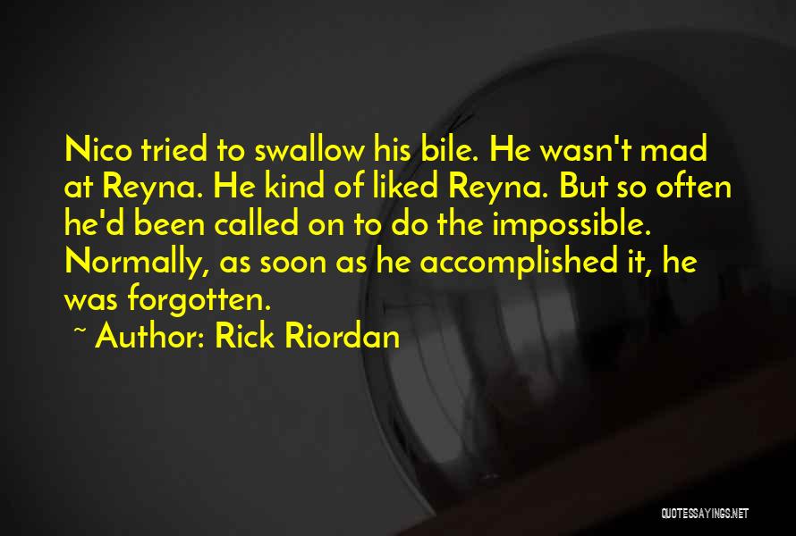 Bile Quotes By Rick Riordan