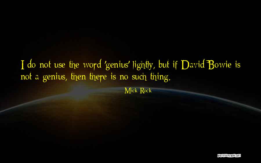 Bilemedim Kiymetini Quotes By Mick Rock Bilemedim Kiymetini Quotes By Mick Rock