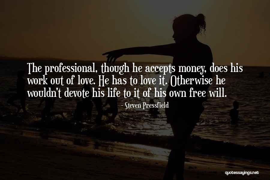 Biletin Quotes By Steven Pressfield Biletin Quotes By Steven Pressfield