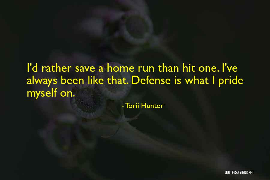 Bilgeri Quotes By Torii Hunter Bilgeri Quotes By Torii Hunter
