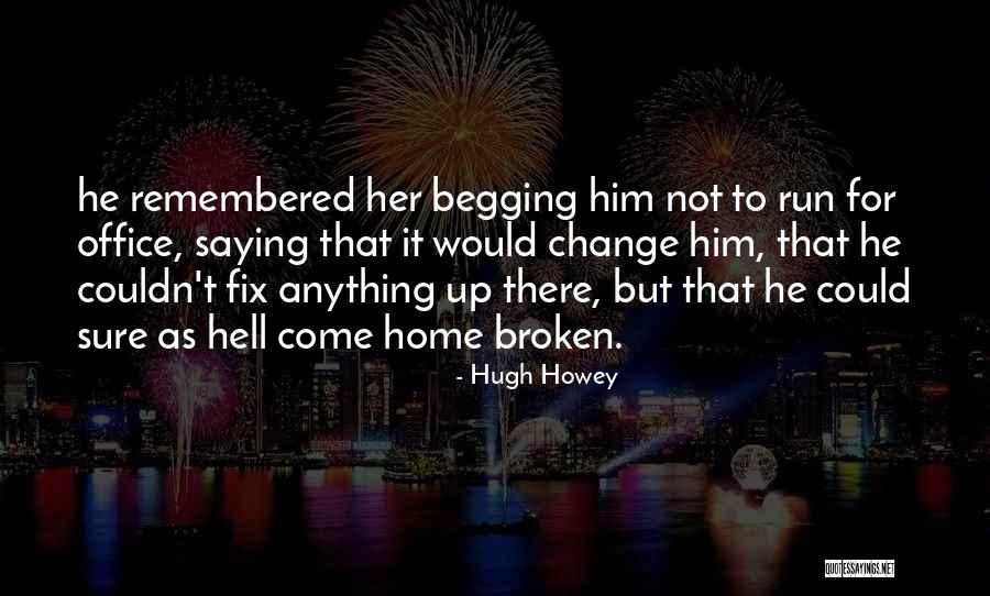 Bilgers Rocks Quotes By Hugh Howey Bilgers Rocks Quotes By Hugh Howey