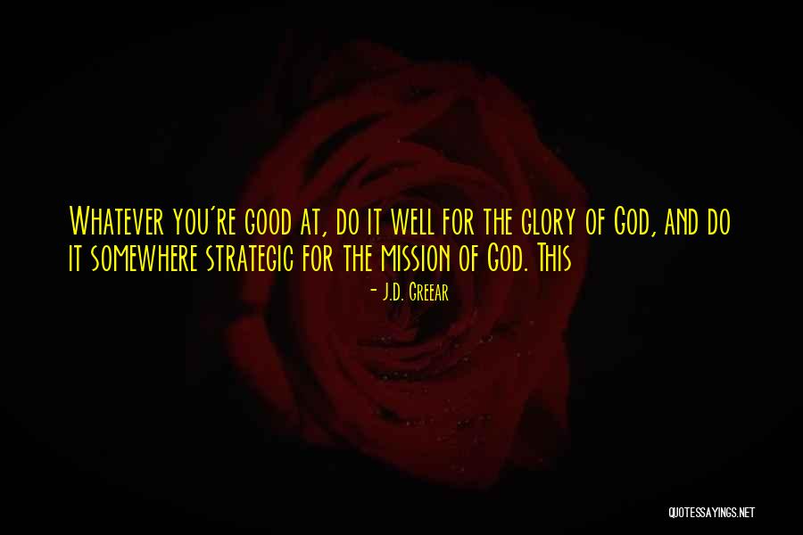Bilgesaray Quotes By J.D. Greear Bilgesaray Quotes By J.D. Greear