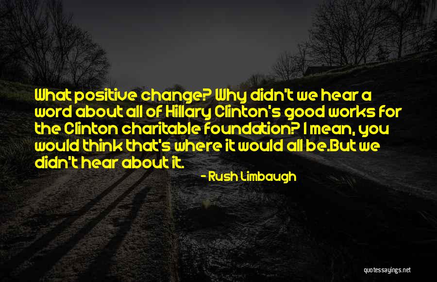 Bilgesaray Quotes By Rush Limbaugh Bilgesaray Quotes By Rush Limbaugh