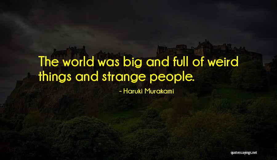 Bilgi Edu Quotes By Haruki Murakami Bilgi Edu Quotes By Haruki Murakami