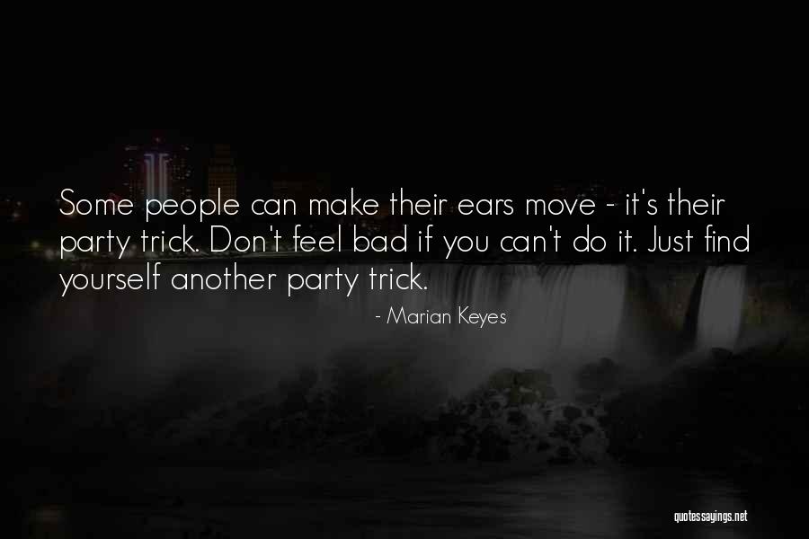 Bilginin Tanimi Quotes By Marian Keyes Bilginin Tanimi Quotes By Marian Keyes