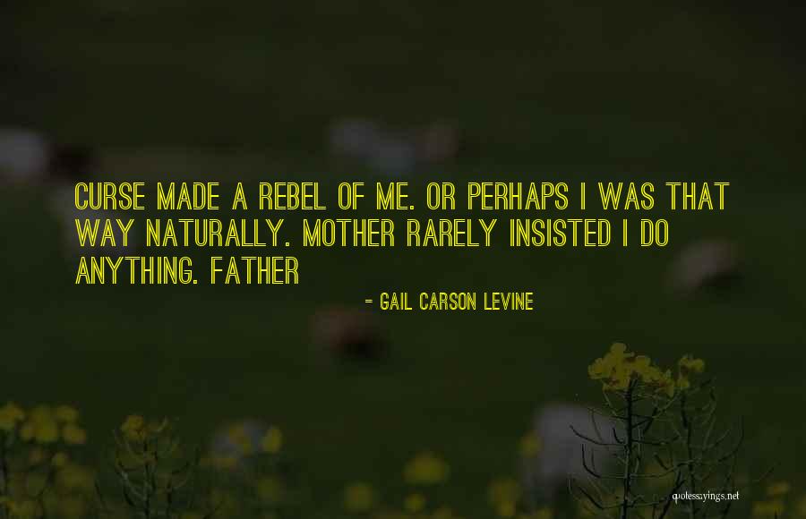 Bilhan Quotes By Gail Carson Levine Bilhan Quotes By Gail Carson Levine